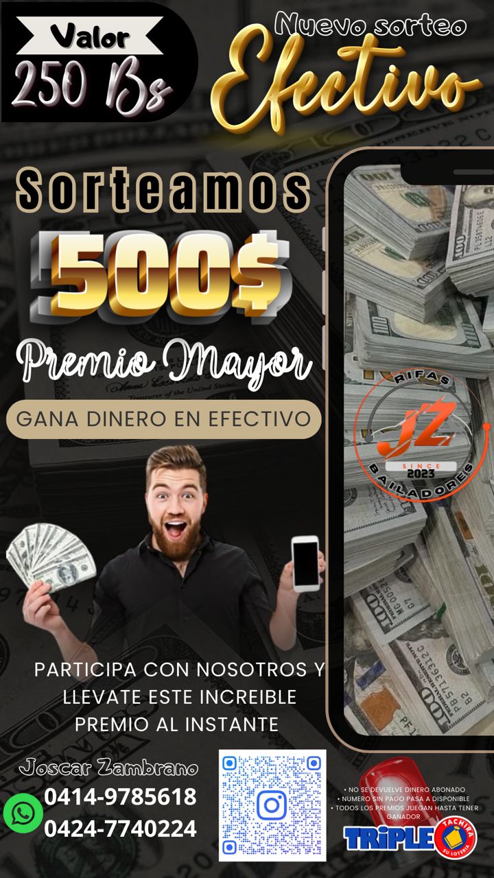 ¡Premio en Efectivo! $500 Dólares - Adquiere tu boleto por 250 Bs