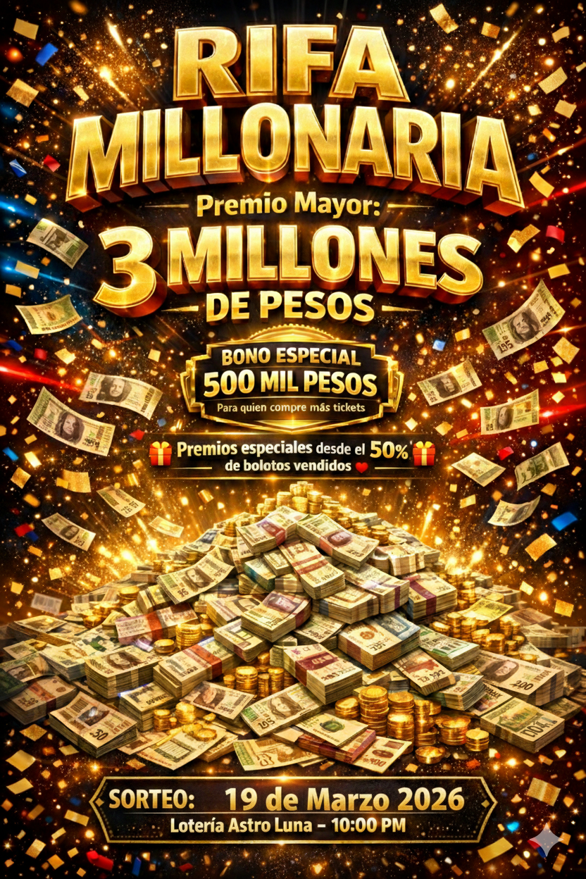 🏆 GRAN SORTEO DE 3 MILLONES DE PESOS 💸